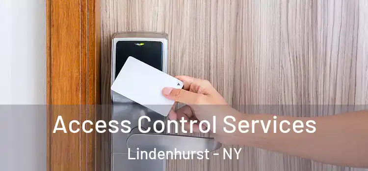 Access Control Services Lindenhurst - NY