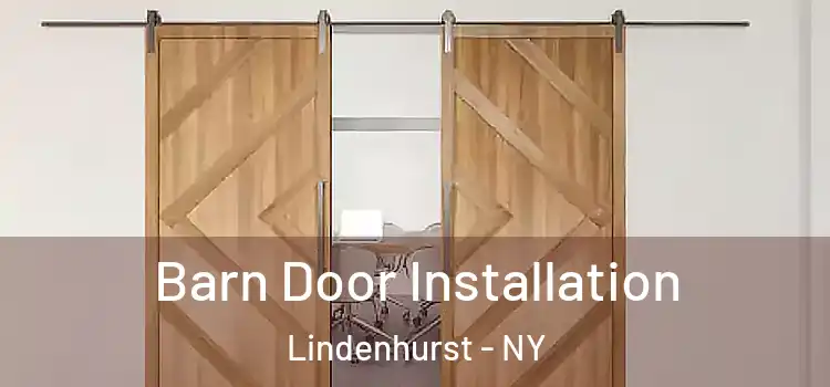 Barn Door Installation Lindenhurst - NY