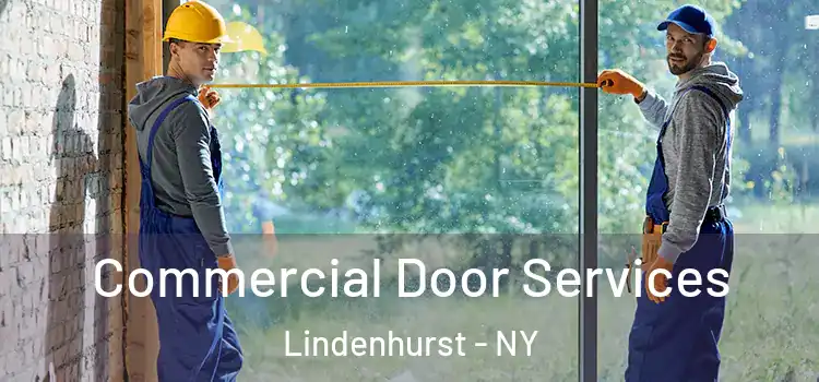 Commercial Door Services Lindenhurst - NY