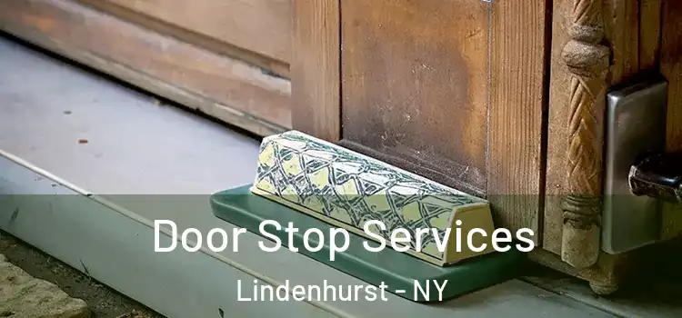 Door Stop Services Lindenhurst - NY