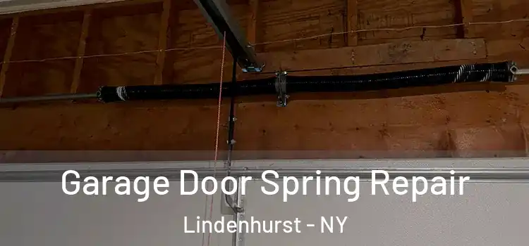  Garage Door Spring Repair Lindenhurst - NY