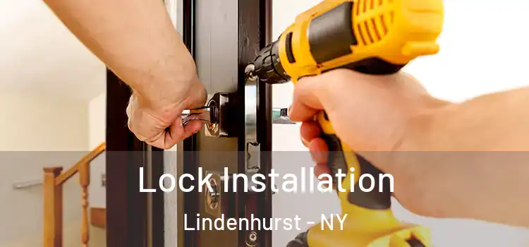 Lock Installation Lindenhurst - NY