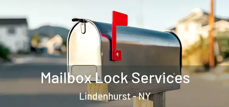 Mailbox Lock Services Lindenhurst - NY