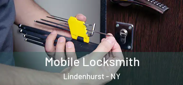 Mobile Locksmith Lindenhurst - NY