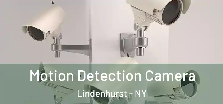  Motion Detection Camera Lindenhurst - NY