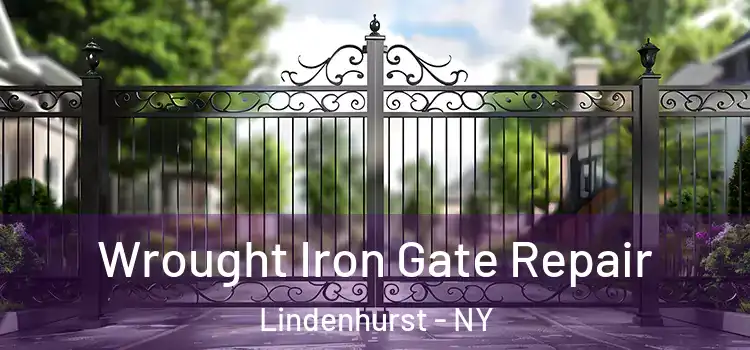 Wrought Iron Gate Repair Lindenhurst - NY
